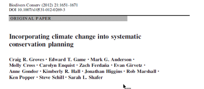 Incorporating Climate Change into Systematic Conservation Planning