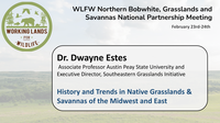 History and Trends in Native Grasslands & Savannas of the Midwest and East	
