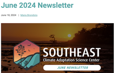 Southeast CASC Newsletter June 2024