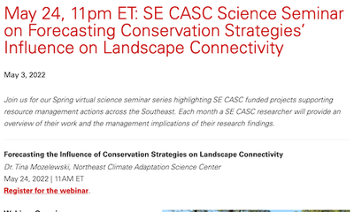 SE CASC Science Seminar on Forecasting Conservation Strategies’ Influence on Landscape Connectivity