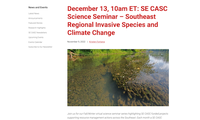 Southeast Climate Adaptation Science Center-Science Seminar – Southeast Regional Invasive Species and Climate Change