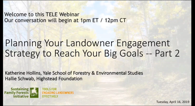 Planning Your Landowner Engagement Strategy to Reach Your Big Goals (Part II)