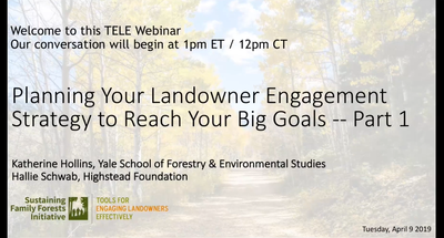Planning Your Landowner Engagement Strategy to Reach Your Big Goals (Part I)